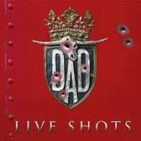 [D.A.D. Live Shots Album Cover]