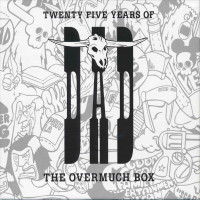 D.A.D. Twenty Five Years of D-A-D - The Overmuch Box Album Cover