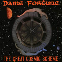 Dame Fortune The Great Cosmic Scheme Album Cover