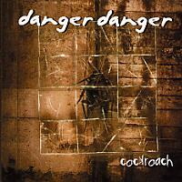 Danger Danger Cockroach Album Cover