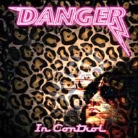[Danger In Control Album Cover]