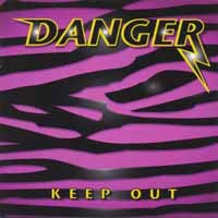 [Danger Keep Out Album Cover]