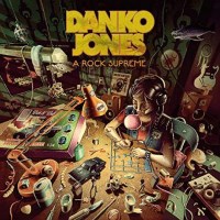 Danko Jones A Rock Supreme Album Cover