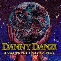 [Danny Danzi Somewhere Lost In Time Album Cover]