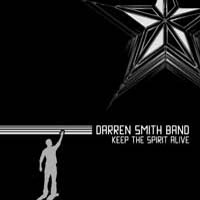 [Darren Smith Band Keep The Spirit Alive Album Cover]
