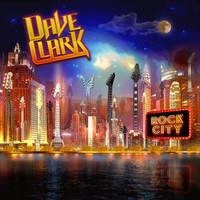 Dave Clark Rock City Album Cover