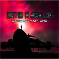 David A Saylor Strength Of One Album Cover