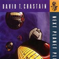 [David T. Chastain Next Planet Please Album Cover]