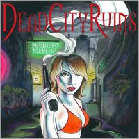 Dead City Ruins Midnight Killer Album Cover