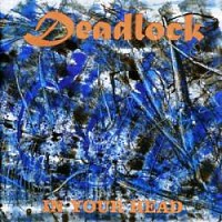Deadlock In Your Head Album Cover