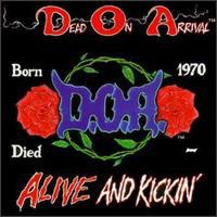 Dead on Arrival Alive and Kickin' Album Cover