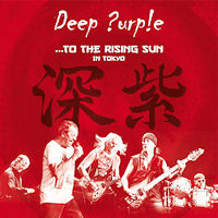 Deep Purple ...To The Rising Sun - In Tokyo Album Cover