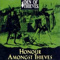 [Den Of Thieves Honour Amongst Thieves Album Cover]