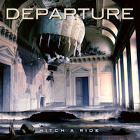 Departure Hitch A Ride Album Cover