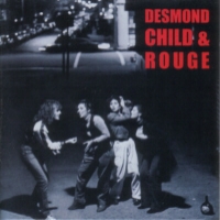 [Desmond Child and Rouge Desmond Child and Rouge Album Cover]