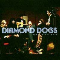 Diamond Dogs Black River Road Album Cover