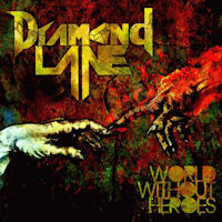 Diamond Lane World Without Heroes Album Cover
