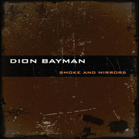 Dion Bayman Smoke And Mirrors Album Cover