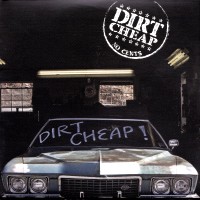 Dirt Cheap No Cents  Album Cover