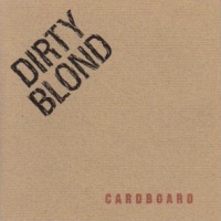 Dirty Blond Cardboard Album Cover