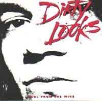 Dirty Looks Cool From the Wire Album Cover