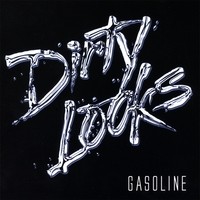 Dirty Looks Gasoline Album Cover