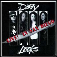 Dirty Looks Live in San Diego Album Cover