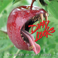 Dirty Looks The Worst Of Dirty Looks Album Cover