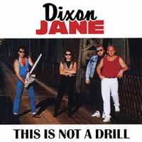 Dixon Jane This Is Not a Drill Album Cover