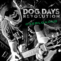 [Dog Days Revolution Overloaded Album Cover]