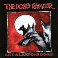 [The Dogs D'Amour Let Sleeping Dogs... Album Cover]