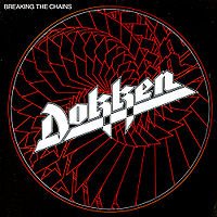 [Dokken Breaking the Chains Album Cover]
