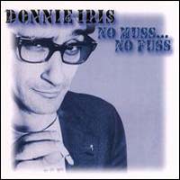 Donnie Iris and The Cruisers No Muss... No Fuss Album Cover