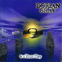 [Dorian Gray It's Your Day Album Cover]