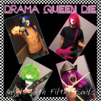 Drama Queen Die Angels With Filthy Souls Album Cover