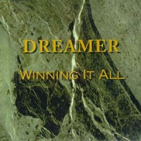 Dreamer Winning It All Album Cover