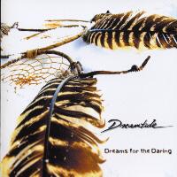 Dreamtide Dreams For The Daring Album Cover