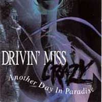 Drivin' Miss Crazy Another Day in Paradise Album Cover