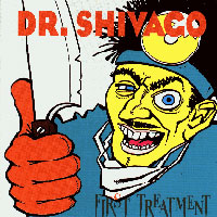 [Dr. Shivago First Treatment Album Cover]