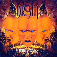 Dr. Sin Brutal Album Cover