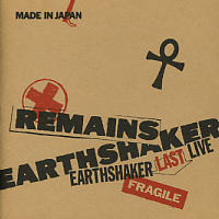 Earthshaker Remains - Last Live Album Cover