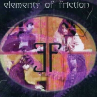 [Elements Of Friction Elements Of Friction Album Cover]