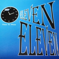 Eleven Eleven Time to Wish Album Cover