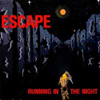 Escape Running in the Night Album Cover