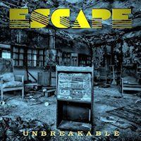 Escape Unbreakable Album Cover
