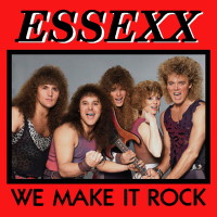 Essexx We Make It Rock Album Cover