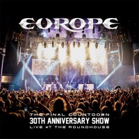Europe The Final Countdown 30th Anniversary Show - Live At The Roundhouse Album Cover
