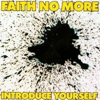 [Faith No More Introduce Yourself Album Cover]