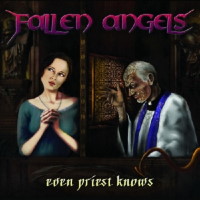 Fallen Angels Even Priest Knows Album Cover