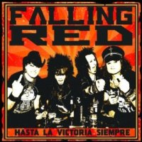 [Falling Red Hasta La Victoria Siempre Album Cover]